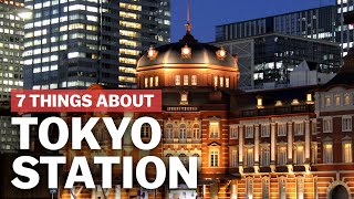 7 Things to know about Tokyo Station  japanguidecom [upl. by Nylirrehs]