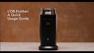 LOR Milk Frother A Quick Usage Guide [upl. by Georgeanna73]