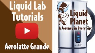 Liquid Lab  Aerolatte Grande Milk Frother [upl. by Efal14]