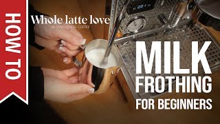 How To Milk Frothing for Beginners 5 Tips [upl. by Ahsiekal]